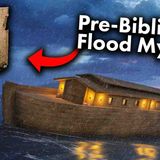 The Pre-Biblical Origins of Noah_s Flood