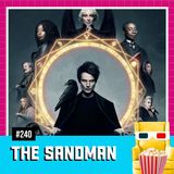 EP 240 - The Sandman