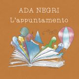 L'appuntamento - Ada Negri