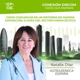 Natalia Díaz (AstraZeneca) - Cómo comunicar en un entorno de máxima exposición: claves del sector farmacéutico