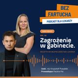 Zagrożenie w gabinecie