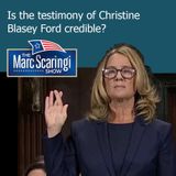 The Marc Scaringi Show_2018-09-29 Credibility of Christine Blasey Ford