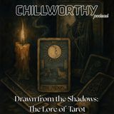 Drawn from the Shadows: The Lore of Tarot