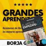 54: El arte de empezar 2.0 de Guy Kawasaki: Resumen del libro con aprendizajes