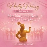 March to the Beat of Your Own Drum