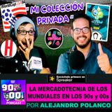 La mercadotecnia de los mundiales en los 90s y 00s