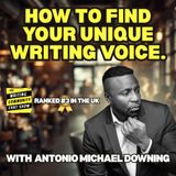 Masterclass Writing Tips from Antonio Michael Downing. The Writing Community Chat Show.
