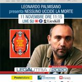 Legalitria 2020 - "Nessuno uccide la morte" di Leonardo Palmisano - 11/11/2020