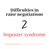2. How IMPOSTER SYNDROME can affect your request for a raise