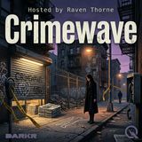 Crimewave - When Panic Writes the Headlines