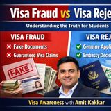 Visa Fraud vs Visa Rejection Explained for Students | Amit Kakkar Podcast