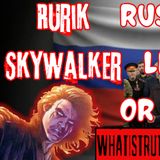 #202 Russian Lies or Ties ? w/ Rurik Skywalker #putin #multipolar #nwo
