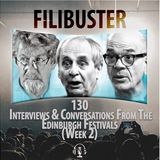 130 - Interviews & Conversations From The Edinburgh Festivals (Week 2)