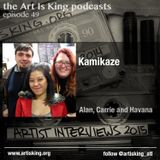 Art Is King podcast 049 - Kamikaze