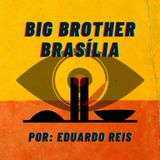 Big Brother Brasília - #1 EMAncipação da hidroxicloroquina