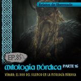 Ep. 85 Mitología Nórdica, Parte 16 · VÍÐARR: EL DIOS DEL SILENCIO EN LA MITOLOGÍA NÓRDICA