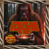 Truth about Bigfoot?