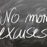 Episode 209 Excuses Don't Help You or Your Relationship