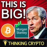 🚨DON'T BE FOOLED! CRYPTO WILL PUMP AS MORGAN STANLEY GREENLIGHTS BITCOIN ETFS FOR CLIENTS!