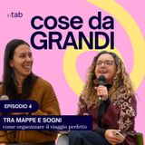 Tra mappe e sogni - come organizzare il viaggio perfetto