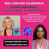 REAL RAW AND VULNERABLE! Guest Tamira Hamilton