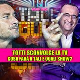 Francesco Totti sconvolge la TV: cosa farà a Tali e Quali Show?