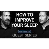 Dr. Matt Walker_ Protocols to Improve Your Sleep _ Huberman Lab Guest Series
