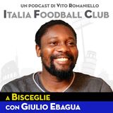 S5 Ep 4 - L’attaccante Giulio Ebagua chiude la carriera a Bisceglie