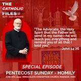 Special Catholic Files: Pentecost Homily