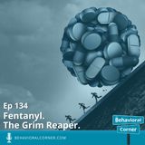 Fentanyl. The Grim Reaper. - Michael Gray