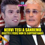 Tensione a Sanremo: Giletti e Fedez Non Si Sopportano?