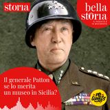 Il generale Patton se lo merita un museo in Sicilia?