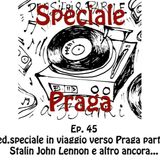 Pensieri e parole a 33 giri speciale Praga: ep. 45 Stalin John Lennon e...