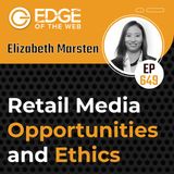 649 | Retail Media Opportunities and Ethics w/ Elizabeth Marsten