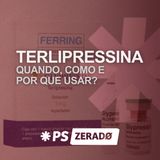Terlipressina na prática: quando, como e por que usar?