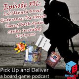 La Pâtisserie Rococo; Endurance; The Hobbit; Strike (revisited)