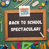 The Back-To-School SPECTACULAR!