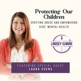 Protecting Our Children: Spotting Abuse and Empowering Kids' Mental Health