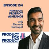 EP 154 - Product Ashtangi with Bhavesh Ratanpal