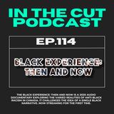 The Black Experience:Then and Now