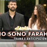 Io Sono Farah Anticipazioni: Il Tragico Matrimonio Di Tahir E Farah!
