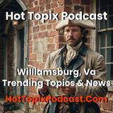 Williamsburg, Trending Topics and World News