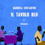 Manuela Costantini presenta "Il tavolo blu" (Morellini) a Un libro alla radio