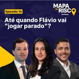 Mapa de Risco #14: Flávio ultrapassa Lula: eleição será sobre a "picanha" que não chegou?