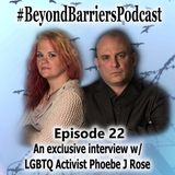 An exclusive interview w/ LGBTQ Activist Phoebe Rose
