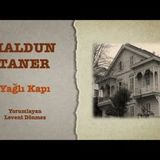 Haldun Taner - Yağlı Kapı