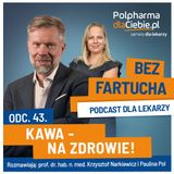 Kawa - na zdrowie!