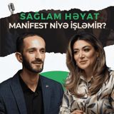 Təlqinlə inanc dəyişmirsə, problem hardadır? Manifest niyə işləmir? | Gülbala Ağayev | Sağlam Həyat