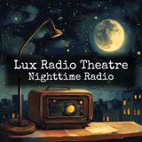 Lux Radio Theatre - The Barker