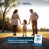 Tenencia en materia de familia a través de la mediación | T1E29